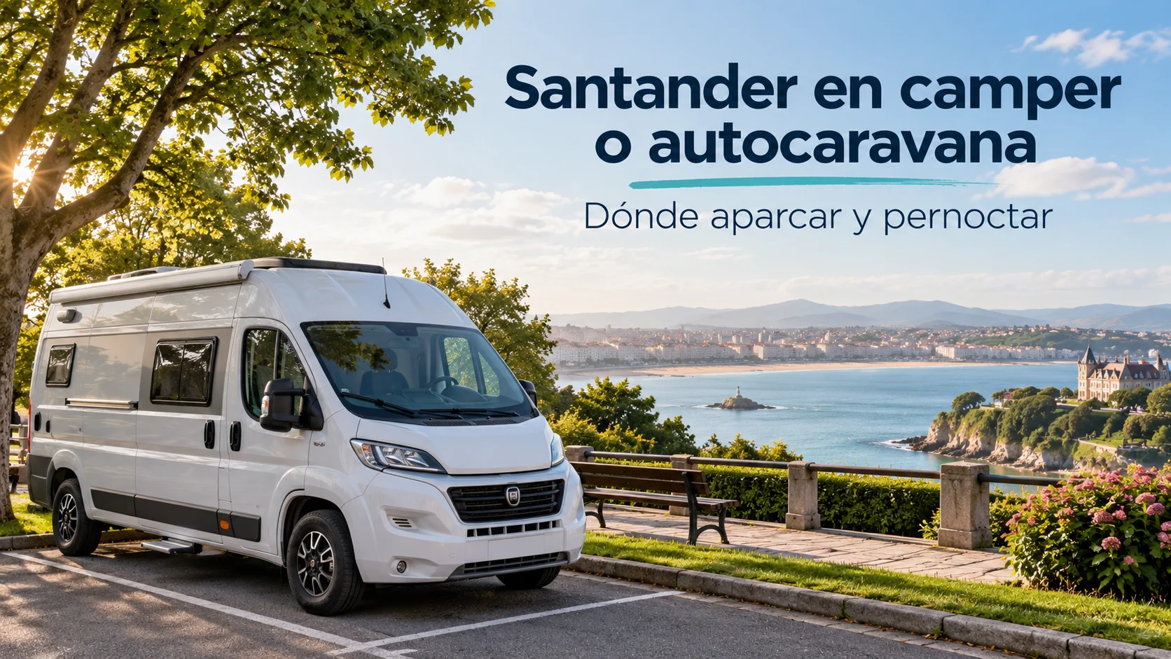 Autocaravanas y campers en Santander: dónde aparcar y pernoctar [2026]